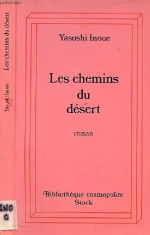 Image du vendeur pour LES CHEMINS DU DESERT mis en vente par Le-Livre