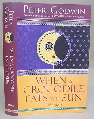 When A Crocodile Eats The Sun - A Memoir