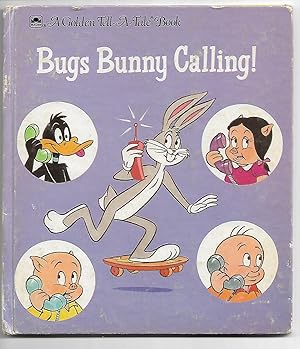 Immagine del venditore per Bugs Bunny Calling! venduto da Cher Bibler