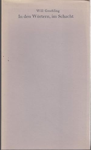 Bild des Verkufers fr In den Wrtern, im Schacht zum Verkauf von Graphem. Kunst- und Buchantiquariat