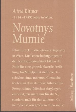 Bild des Verkufers fr Novotnys Mumie zum Verkauf von Graphem. Kunst- und Buchantiquariat