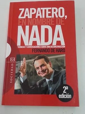 Imagen del vendedor de Zapatero. En nombre de nada a la venta por Libros Ambigú