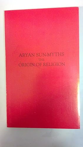 Bild des Verkufers fr Aryan Sun-Myths: The Origins of Religions zum Verkauf von Early Republic Books