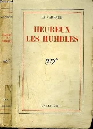 Image du vendeur pour HEUREUX LES HUMBLES mis en vente par Le-Livre