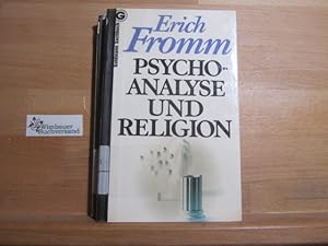 Psychoanalyse und Religion. Überarb. d. dt. Textes von Rainer Funk. [Aus d. Amerikan. übertr. von...