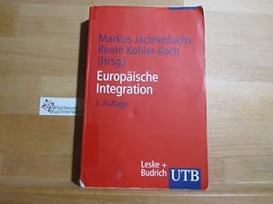 Seller image for Europische Integration. Markus Jachtenfuchs ; Beate Kohler-Koch (Hrsg.) / UTB ; 1853 for sale by Antiquariat im Kaiserviertel | Wimbauer Buchversand