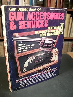 Gun Digest Book of Gun Accessories & Services