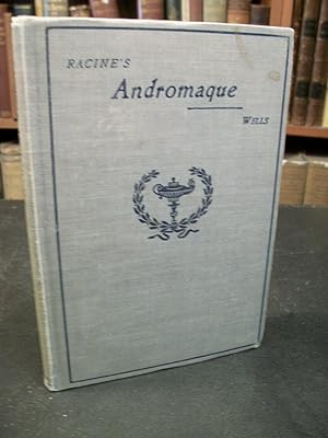 Racine's Andromaque (Heath's Modern Language Series)