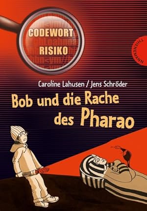 Bob und die Rache des Pharao