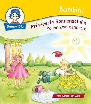 Benny Blu 02-0394 Bambini Prinzessin Sonnenschein So ein Zwergenpech!