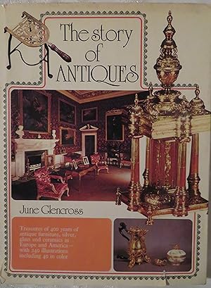 Seller image for The Story of Antiques for sale by Book Catch & Release
