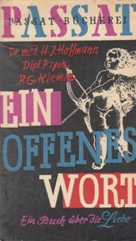 Seller image for Ein offenes Wort. Ein Buch ber die Liebe. for sale by Buchversand Joachim Neumann