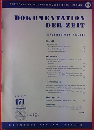 Bild des Verkufers fr Dokumentation der Zeit. Informations-Archiv. HEFT 171 - 5. August 1958, INHALT: Resolution des ZK der KPF zum Machtantritt de Gaulles (vom 11. Juni 1958). zum Verkauf von biblion2