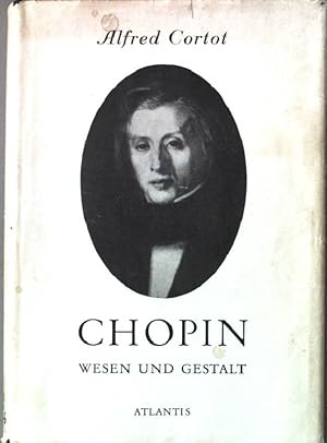 Bild des Verkufers fr Chopin. Wesen und Gestalt. zum Verkauf von books4less (Versandantiquariat Petra Gros GmbH & Co. KG)