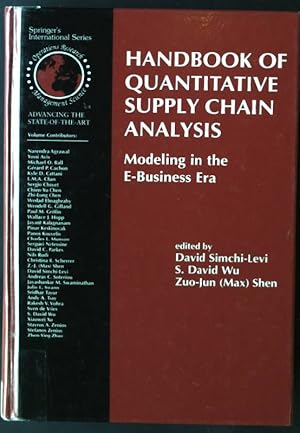 Image du vendeur pour Handbook of Quantitative Supply Chain Analysis: Modeling in the E-Business Era International Series in Operations Research & Management Science mis en vente par books4less (Versandantiquariat Petra Gros GmbH & Co. KG)