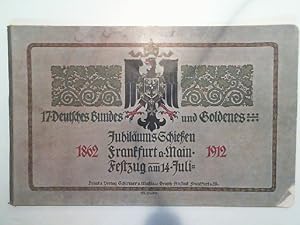 17. Deutsches Bundes- und Goldenes Jubiläums-Schießen 1862-1912 - Festzug am 14. Juli