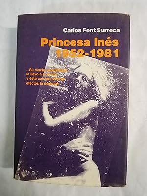 Immagine del venditore per PRINCESA INES 1952-1981 venduto da Gibbon Libreria