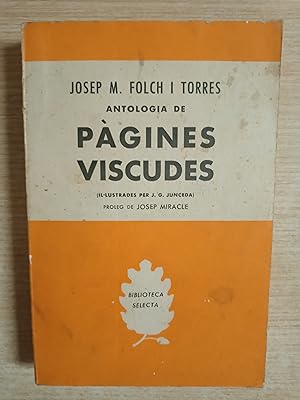 Imagen del vendedor de ANTOLOGIA DE PAGINES VISCUDES Il-lustracions per J.G. Junceda a la venta por Gibbon Libreria