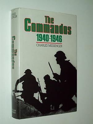 Seller image for The Commandos 1940 - 1946 for sale by Rodney Rogers