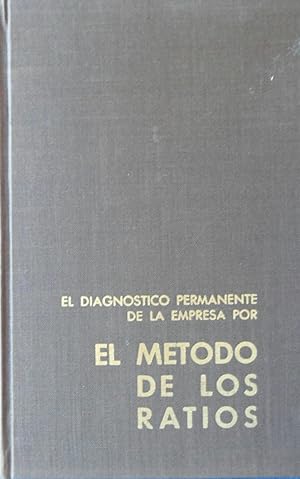 El Diagnóstico Permanente De La Empresa Por El Método De Los Ratios