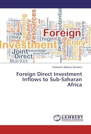 Imagen del vendedor de Foreign Direct Investment Inflows to Sub-Saharan Africa a la venta por AHA-BUCH GmbH
