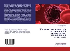 Seller image for Sistema gemostaza pri arterial'noj gipertenzii, oslozhnennoj insul'tom for sale by AHA-BUCH GmbH