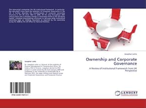 Seller image for Ownership and Corporate Governance : A Review of Institutional Framework from UK Perspective for sale by AHA-BUCH GmbH