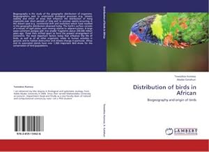 Seller image for Distribution of birds in African : Biogeography and origin of birds for sale by AHA-BUCH GmbH