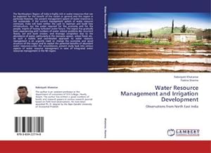 Immagine del venditore per Water Resource Management and Irrigation Development : Observations from North East India venduto da AHA-BUCH GmbH