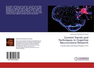 Imagen del vendedor de Current Trends and Techniques in Cognitive Neuroscience Research : Current status and Future Prospect: 2012 a la venta por AHA-BUCH GmbH