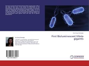 Seller image for First Bioluminescent Vibrio gigantis for sale by AHA-BUCH GmbH