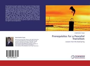 Seller image for Prerequisites for a Peaceful Transition : Lessons from the Arab Spring for sale by AHA-BUCH GmbH