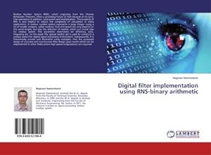 Seller image for Digital filter implementation using RNS-binary arithmetic for sale by AHA-BUCH GmbH