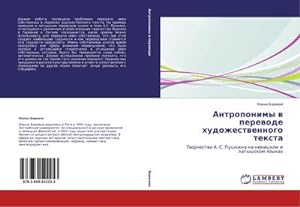 Seller image for Antroponimy w perewode hudozhestwennogo texta : Tworchestwo A. S. Pushkina na nemeckom i latyshskom qzykah for sale by AHA-BUCH GmbH
