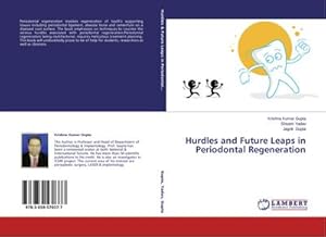 Seller image for Hurdles and Future Leaps in Periodontal Regeneration for sale by AHA-BUCH GmbH