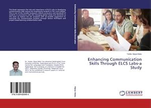 Seller image for Enhancing Communication Skills Through ELCS Labs-a Study for sale by AHA-BUCH GmbH