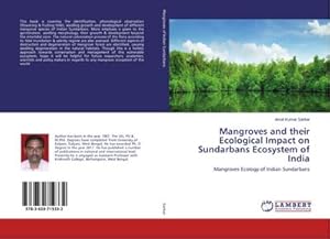 Seller image for Mangroves and their Ecological Impact on Sundarbans Ecosystem of India : Mangroves Ecology of Indian Sundarbans for sale by AHA-BUCH GmbH