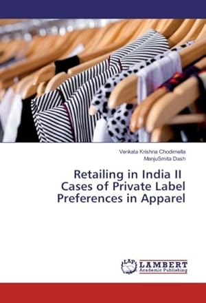 Seller image for Retailing in India II Cases of Private Label Preferences in Apparel for sale by AHA-BUCH GmbH