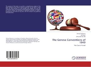 Immagine del venditore per The Geneva Conventions of 1949 : The Case of Israel venduto da AHA-BUCH GmbH