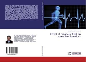 Seller image for Effect of magnetic field on some liver functions for sale by AHA-BUCH GmbH