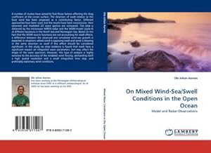 Seller image for On Mixed Wind-Sea/Swell Conditions in the Open Ocean : Model and Radar-Observations for sale by AHA-BUCH GmbH