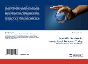 Immagine del venditore per Scientific Realism in International Relations Today : Why Norms Matter in International Politics venduto da AHA-BUCH GmbH