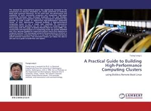 Seller image for A Practical Guide to Building High-Performance Computing Clusters : using Diskless Remote Boot Linux for sale by AHA-BUCH GmbH