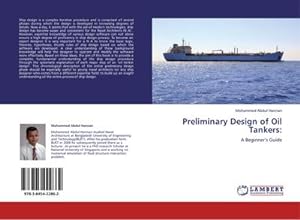 Seller image for Preliminary Design of Oil Tankers: : A Beginners Guide for sale by AHA-BUCH GmbH