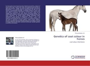 Imagen del vendedor de Genetics of coat colour in horses : coat colour inheritance a la venta por AHA-BUCH GmbH