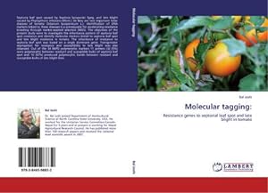 Seller image for Molecular tagging: : Resistance genes to septorial leaf spot and late blight in tomato for sale by AHA-BUCH GmbH