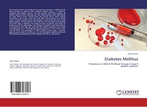 Seller image for Diabetes Mellitus : Prevalence of ABO & Rh Blood Groups in type II diabetic patients for sale by AHA-BUCH GmbH