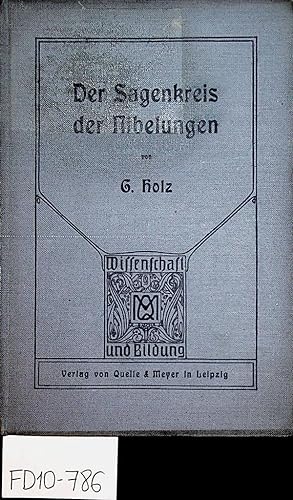 Bild des Verkufers fr Der Sagenkreis der Nibelungen. (= Wissenschaft und Bildung, Band 6) zum Verkauf von ANTIQUARIAT.WIEN Fine Books & Prints