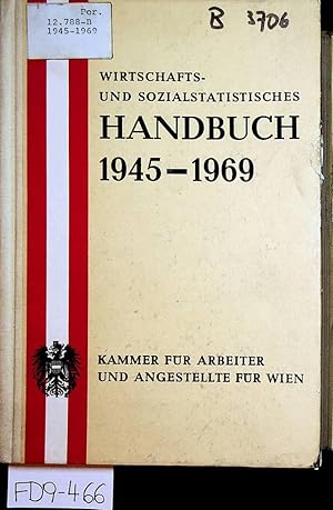 Immagine del venditore per Wirtschafts- und Sozialstatistisches Handbuch 1945-1969. 11. Jahrgang. venduto da ANTIQUARIAT.WIEN Fine Books & Prints