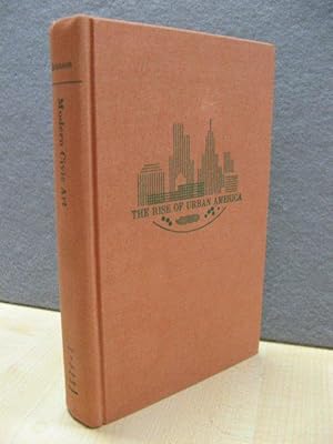 Bild des Verkufers fr The Rise of Urban America: Modern Civic Art Or The City Made Beautiful zum Verkauf von PsychoBabel & Skoob Books